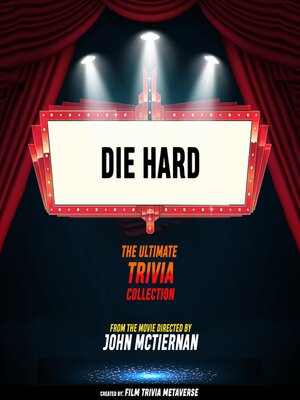 cover image of Die Hard--The Ultimate Trivia Collection